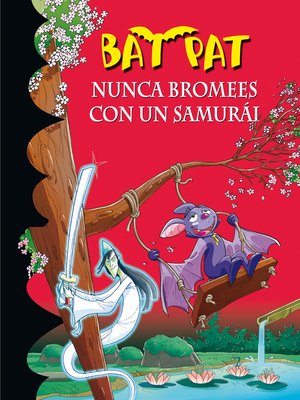 cover image of Nunca bromees con un samurai